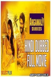 Angamaly Diaries (2018) Hindi Dubbed Full Movie