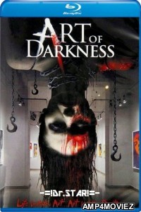 Art of Darkness (2012) UNRATED Hindi Dubbed Movies