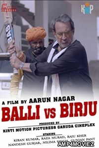 Balli Vs Birju (2022) Hindi Full Movie