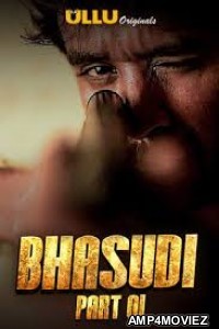 Bhasudi Part 1 (2020) Hindi Season 1 Complete Show