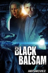 Black Balsam (2022) HQ Hindi Dubbed Movie