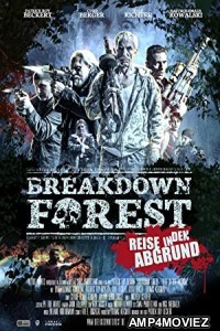 Breakdown Forest (2019) Unofficial Hindi Dubbed Movies