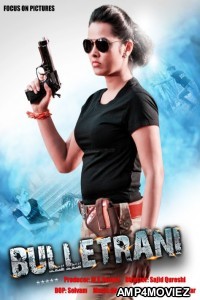 Bullet Rani (2018) Hindi Dubbed Movies