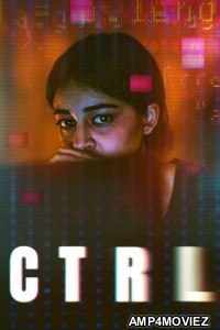 CTRL (2024) Hindi Movie