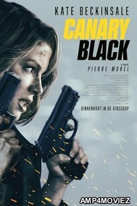 Canary Black (2024) HQ Bengali Dubbed Movie