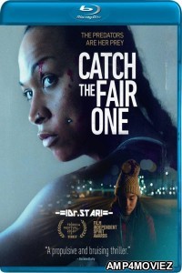 Catch The Fair One (2022) Hindi Dubbed Movies