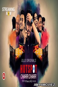 Charr Charr (Hotspot) (2021) Hindi Season 1 Complete Show