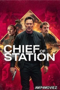 Chief of Station (2024) ORG Hindi Dubbed Movie