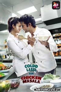 Coldd Lassi Aur Chicken Masala (2019) Hindi Season 1 Full Show