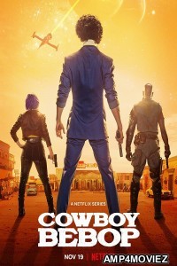 Cowboy Bebop (2021) Hindi Dubbed Season 1 Complete Show