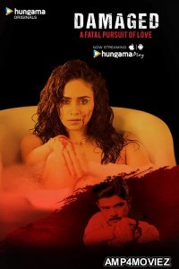 Damaged (2018) Hindi Season 1 Complete Show