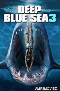 Deep Blue Sea 3 (2020) English Full Moviez