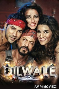 Dilwale (2015) Hindi Full Movies