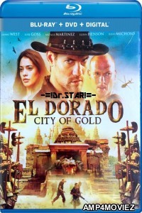 El Dorado : City of Gold (2010) Hindi Dubbed Movie