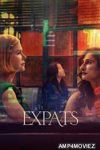 Expats (2024) Season 1 (EP06) Hindi Dubbed Series