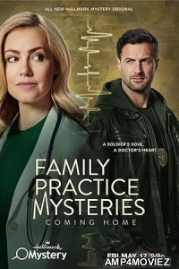 Family Practice Mysteries Coming Home (2024) HQ Hindi Dubbed Movie