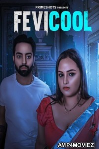 Fevicool (2023) S01 E02 PrimeShots Hindi Web Series