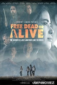 Fre .Dead or Alive (2022) HQ Hindi Dubbed Movie