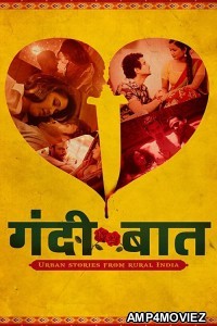 Gandii Baat (2018) Season 1 Hindi Web Series