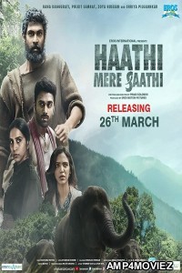 Haathi Mere Saathi (2021) Hindi Full Movie