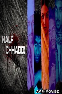 Half Chaddi (2020) Hindi Season 1 Complete Show