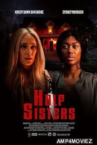 Half Sisters (2023) HQ Hindi Dubbed Movie