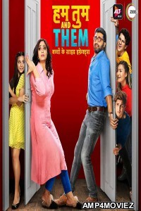 Hum Tum and Them (2019) Hindi Season 1 Full Show