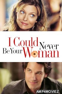 I Could Never Be Your Woman (2007) ORG Hindi Dubbed Movie