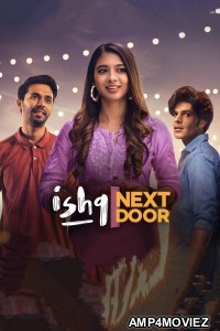 Ishq Next Door (2023) S01 E08 Hindi Web Series