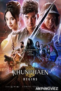 Khun Phaen Begins (2019) UNCUT Hindi Dubbed Movie