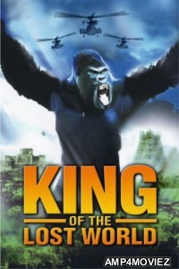 King of The Lost World (2005) ORG Hindi Dubbed Movie