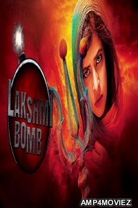 Lakshmi Bomb (2018) Hindi Dubbed Full Movie