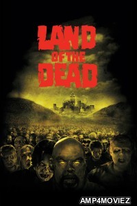 Land of The Dead (2005) ORG Hindi Dubbed Movie