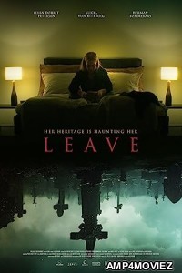 Leave (2022) HQ Hindi Dubbed Movie