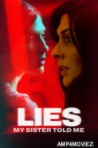 Lies My Sister Told Me (2022) ORG Hindi Dubbed Movie