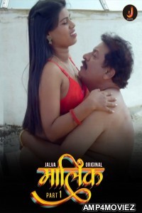 Malik (2024) S01 Part 1 Jalva Hindi Web Series