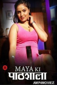 Maya Ki Pathshala (2023) S01 E01 To 02 KundiApp Hindi Web Series