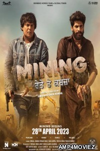 Mining Reyte Te Kabzaa (2023) Hindi Full Movie