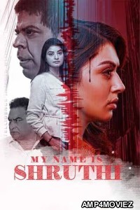 My Name Is Shruthi (2023) ORG Hindi Dubbed Movie