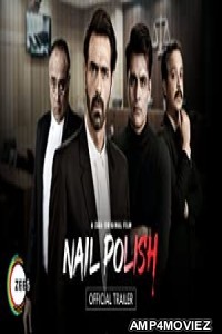 Nail Polish (2021) Hindi Full Movie