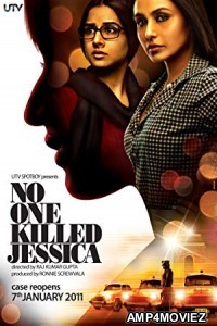 No One Killed Jessica (2011) Bollywood Hindi Full Movie