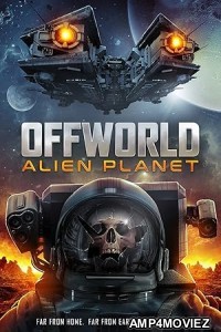 Offworld Alien Planet (2024) HQ Tamil Dubbed Movie