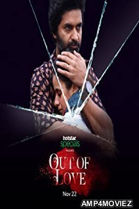 Out of Love (2019) Hindi Season 1 Complete Show