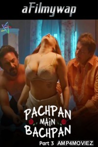 Pachpan Main Bachpan 3 (2024) Ratri Hindi Hot Short Film