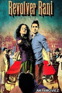 Revolver Rani (2014) Hindi Full Movies