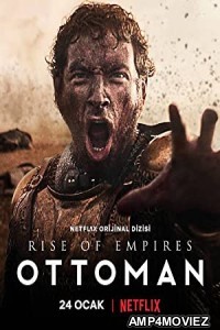 Rise of Empires Ottoman (2022) Hindi Dubbed Season 2 Complete Show