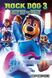 Rock Dog 3 Battle the Beat (2022) HQ Bengali Dubbed Movie