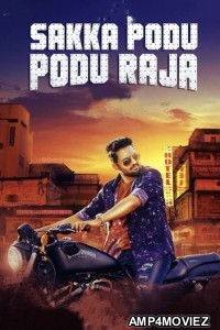 Sakka Podu Podu Raja (2017) ORG UNCUT Hindi Dubbed Movies