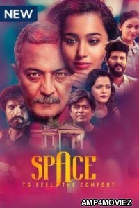 Space To Feel The Comfort (2022) Hindi Season 1 Complete Show