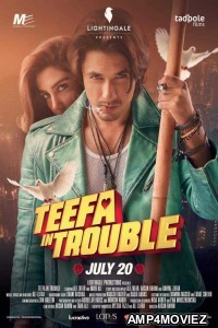 Teefa In Trouble (2018) Bollywood Hindi Full Movie